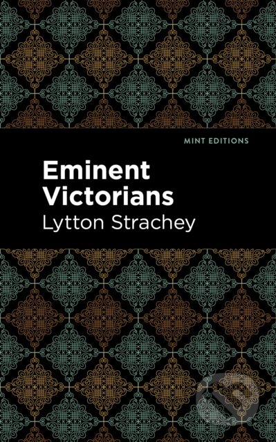 Kniha: Eminent Victorians (Lytton Strachey). , 2021 Kniha: Eminent Victorians (Lytton Strachey). , 2021