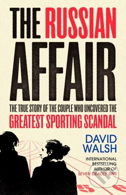 Kniha: The Russian Affair (David Walsh). Simon & Schuster, 2021 Kniha: The Russian Affair (David Walsh). Simon & Schuster, 2021