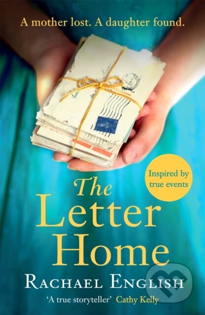 Kniha: The Letter Home (Rachael English). Headline Book, 2022 Kniha: The Letter Home (Rachael English). Headline Book, 2022