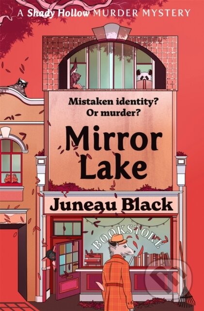 Kniha: Mirror Lake (Juneau Black). Hodder Paperback, 2022 Kniha: Mirror Lake (Juneau Black). Hodder Paperback, 2022