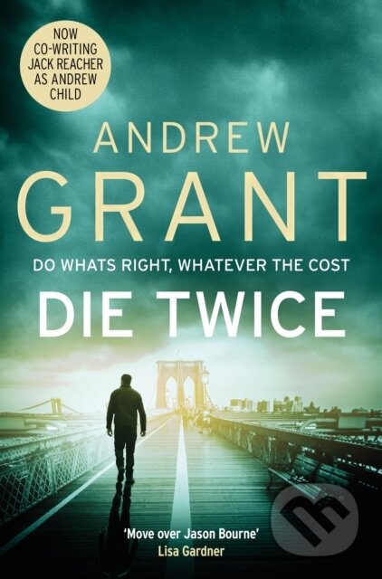 Kniha: Die Twice (Andrew Grant). Pan Books, 2022 Kniha: Die Twice (Andrew Grant). Pan Books, 2022