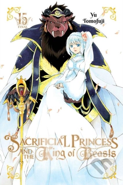 Kniha: Sacrificial Princess and the King of Beasts, Vol. 15 (Lys Blakeslee, Taylor Engel a Yu Tomofuji). Yen Press, 2022 Kniha: Sacrificial Princess and the King of Beasts, Vol. 15 (Lys Blakeslee, Taylor Engel a Yu Tomofuji). Yen Press, 2022