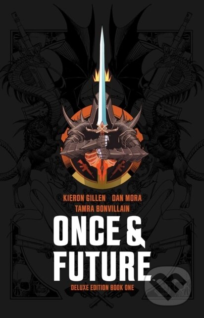 Kniha: Once & Future Book One Deluxe Edition (Kieron Gillen). Boom! Studios, 2022 Kniha: Once & Future Book One Deluxe Edition (Kieron Gillen). Boom! Studios, 2022