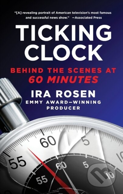 Kniha: Ticking Clock (Ira Rosen). St. Martins Griffin, 2022 Kniha: Ticking Clock (Ira Rosen). St. Martins Griffin, 2022