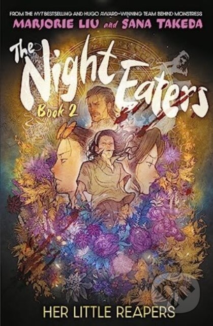 Kniha: The Night Eaters: Her Little Reapers (Marjorie Liu). , 2023 Kniha: The Night Eaters: Her Little Reapers (Marjorie Liu). , 2023