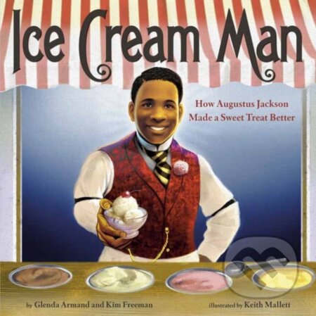 Kniha: Ice Cream Man (Glenda Armand a Kim Freeman). , 2023 Kniha: Ice Cream Man (Glenda Armand a Kim Freeman). , 2023