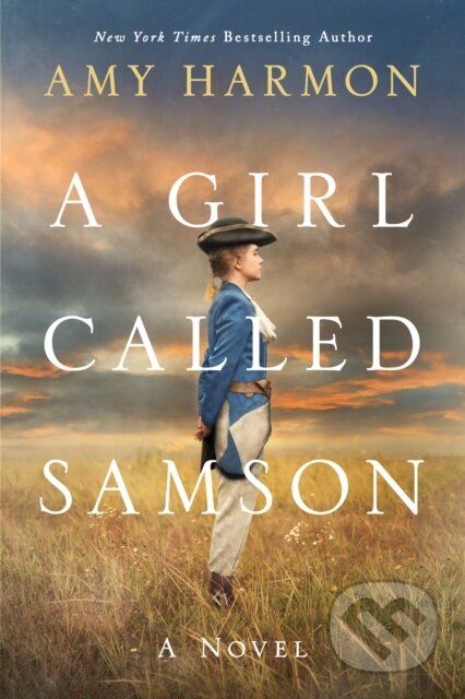 Kniha: A Girl Called Samson (Amy Harmon). Lake Union Publishing, 2023 Kniha: A Girl Called Samson (Amy Harmon). Lake Union Publishing, 2023