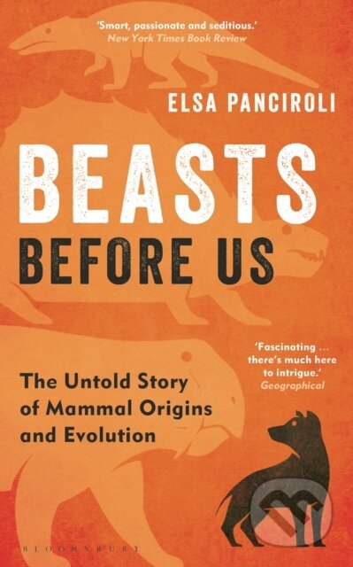 Kniha: Beasts Before Us (Elsa Panciroli). Bloomsbury, 2023 Kniha: Beasts Before Us (Elsa Panciroli). Bloomsbury, 2023