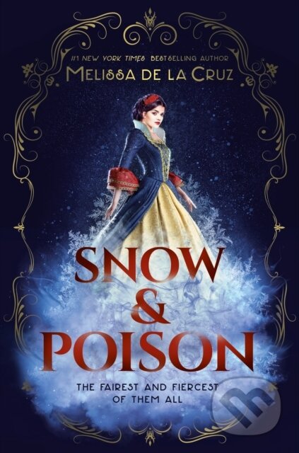 Kniha: Snow & Poison (Melissa de la Cruz). , 2024 Kniha: Snow & Poison (Melissa de la Cruz). , 2024