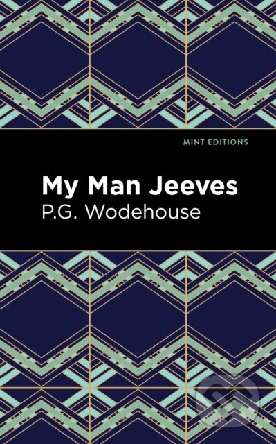 Kniha: My Man Jeeves (P. G. Wodehouse). , 2021 Kniha: My Man Jeeves (P. G. Wodehouse). , 2021