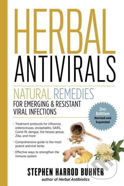 Kniha: Herbal Antivirals, 2nd Edition (Stephen Harrod Buhner). Storey Publishing, 2021 Kniha: Herbal Antivirals, 2nd Edition (Stephen Harrod Buhner). Storey Publishing, 2021