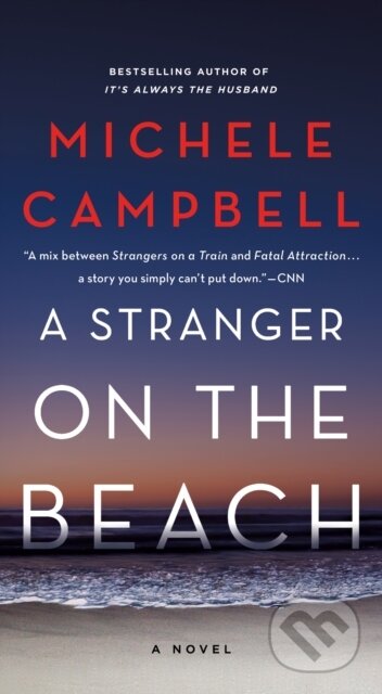 Kniha: A Stranger on the Beach (Michele Campbell). , 2021 Kniha: A Stranger on the Beach (Michele Campbell). , 2021