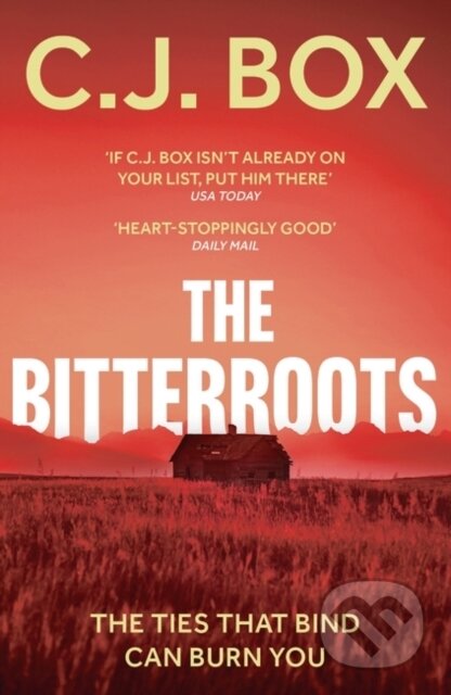 Kniha: The Bitterroots (C.J. Box). Head of Zeus, 2021 Kniha: The Bitterroots (C.J. Box). Head of Zeus, 2021