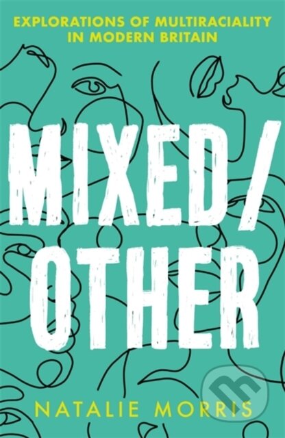 Kniha: Mixed/Other (Natalie Morris). Trapeze, 2022 Kniha: Mixed/Other (Natalie Morris). Trapeze, 2022