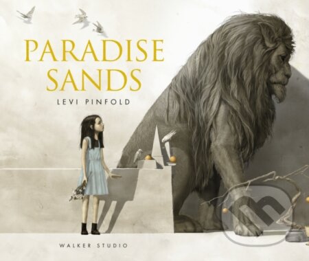 Kniha: Paradise Sands: A Story of Enchantment (Levi Pinfold). Walker books, 2022 Kniha: Paradise Sands: A Story of Enchantment (Levi Pinfold). Walker books, 2022