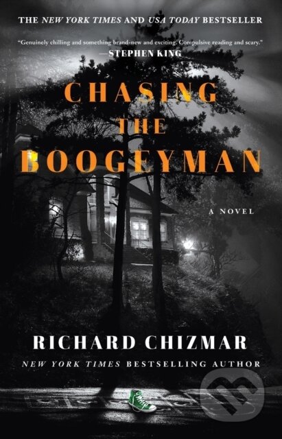 Kniha: Chasing the Boogeyman (Richard Chizmar). Gallery Books, 2022 Kniha: Chasing the Boogeyman (Richard Chizmar). Gallery Books, 2022