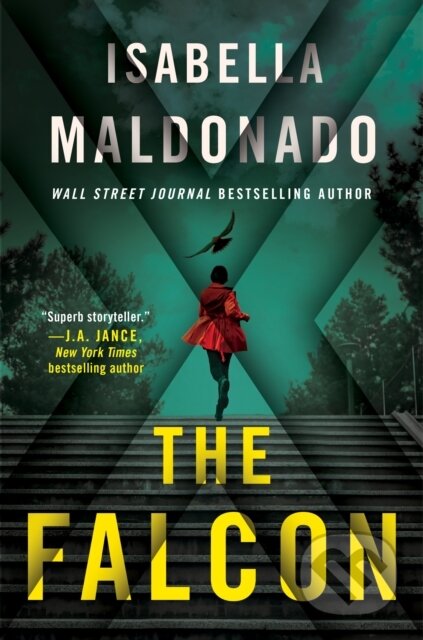 Kniha: The Falcon (Isabella Maldonado). Thomas & Mercer, 2022 Kniha: The Falcon (Isabella Maldonado). Thomas & Mercer, 2022