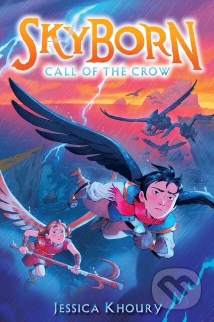 Kniha: Call of the Crow (Skyborn #2) (Jessica Khoury). Scholastic, 2022 Kniha: Call of the Crow (Skyborn #2) (Jessica Khoury). Scholastic, 2022