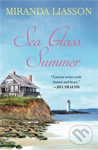 Kniha: Sea Glass Summer (Miranda Liasson). Forever, 2022 Kniha: Sea Glass Summer (Miranda Liasson). Forever, 2022