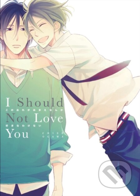 Kniha: I Should Not Love You (Chise Ogawa). Digital Manga, 2023 Kniha: I Should Not Love You (Chise Ogawa). Digital Manga, 2023