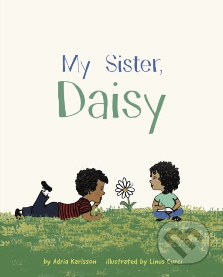 Kniha: My Sister, Daisy (Adria Karisson). , 2023 Kniha: My Sister, Daisy (Adria Karisson). , 2023