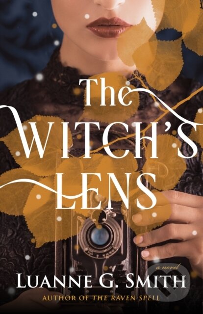 Kniha: The Witch's Lens (Luanne G. Smith). Amazon Publishing, 2023 Kniha: The Witch's Lens (Luanne G. Smith). Amazon Publishing, 2023