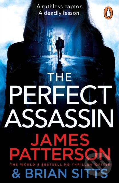 Kniha: The Perfect Assassin (James Patterson). Cornerstone, 2023 Kniha: The Perfect Assassin (James Patterson). Cornerstone, 2023