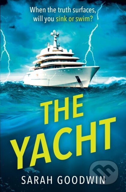 Kniha: The Yacht (Sarah Goodwin). Avon, 2024 Kniha: The Yacht (Sarah Goodwin). Avon, 2024