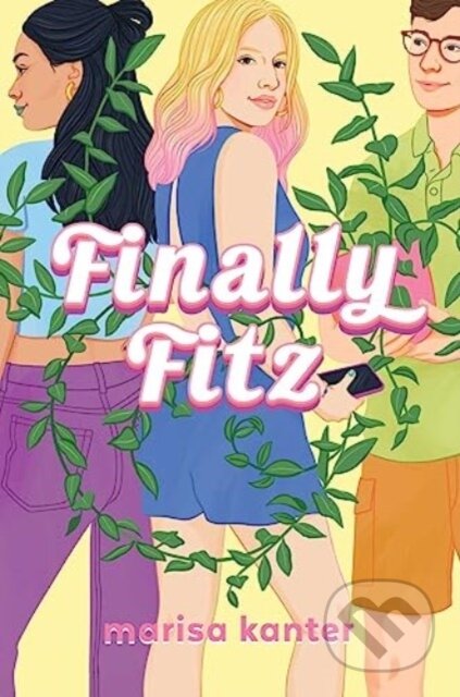 Kniha: Finally Fitz (Marisa Kanter). Simon & Schuster Books for Young Readers, 2024 Kniha: Finally Fitz (Marisa Kanter). Simon & Schuster Books for Young Readers, 2024