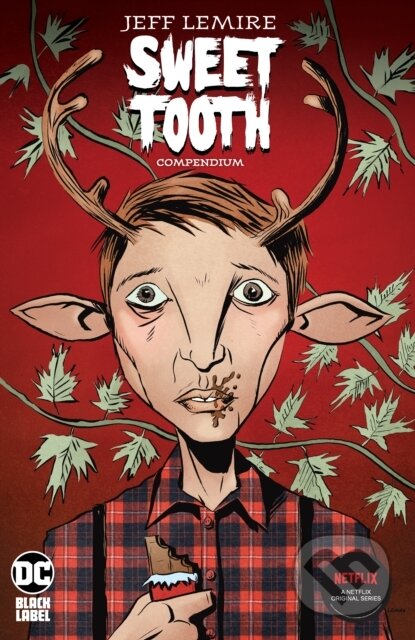 Kniha: Sweet Tooth Compendium (Jeff Lemire). DC Comics, 2021 Kniha: Sweet Tooth Compendium (Jeff Lemire). DC Comics, 2021