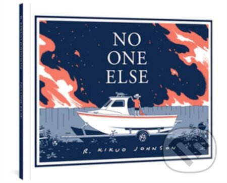 Kniha: No One Else (R. Kikuo Johnson). Fantagraphics, 2021 Kniha: No One Else (R. Kikuo Johnson). Fantagraphics, 2021