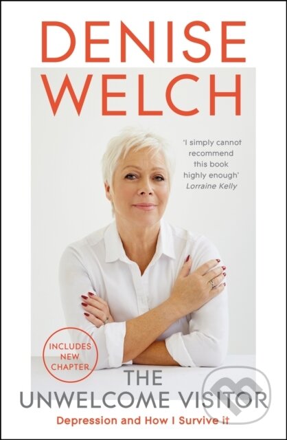 Kniha: The Unwelcome Visitor (Denise Welch). Hodder Paperback, 2021 Kniha: The Unwelcome Visitor (Denise Welch). Hodder Paperback, 2021