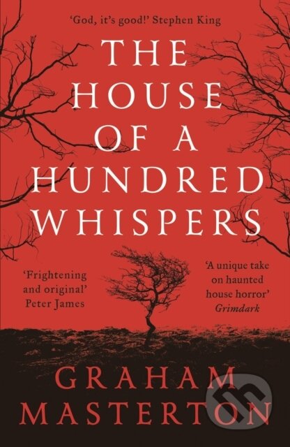 Kniha: The House of a Hundred Whispers (Graham Masterton). Head of Zeus, 2021 Kniha: The House of a Hundred Whispers (Graham Masterton). Head of Zeus, 2021
