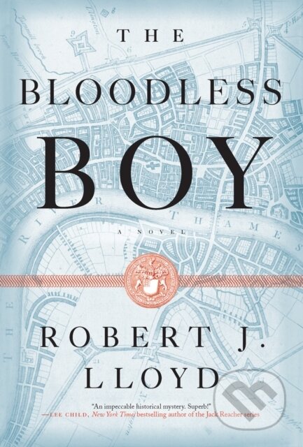 Kniha: The Bloodless Boy (Robert J. Lloyd). , 2021 Kniha: The Bloodless Boy (Robert J. Lloyd). , 2021