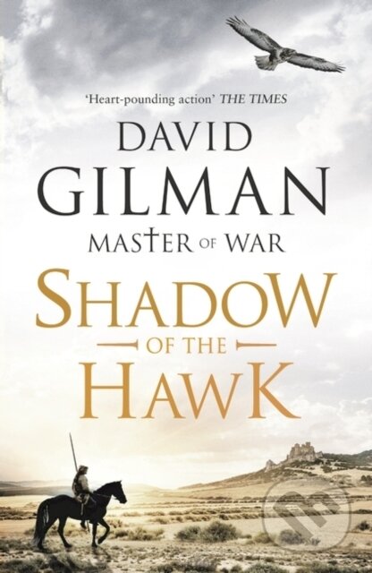 Kniha: Shadow of the Hawk (David Gilman). Head of Zeus, 2021 Kniha: Shadow of the Hawk (David Gilman). Head of Zeus, 2021