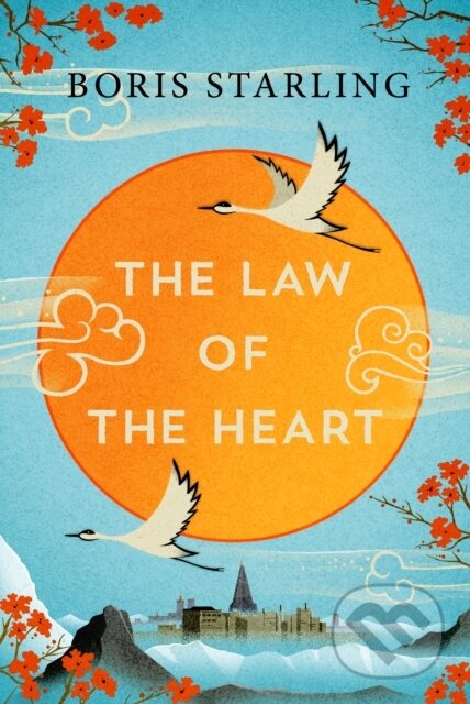 Kniha: The Law of the Heart (Boris Starling). Lake Union Publishing, 2021 Kniha: The Law of the Heart (Boris Starling). Lake Union Publishing, 2021