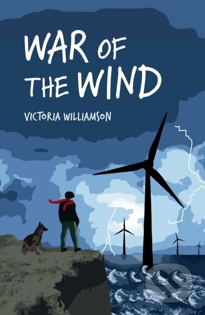 Kniha: War of the Wind (Victoria Williamson). , 2022 Kniha: War of the Wind (Victoria Williamson). , 2022