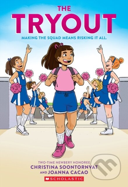 Kniha: The Tryout (Christina Soontornvat). Scholastic, 2022 Kniha: The Tryout (Christina Soontornvat). Scholastic, 2022