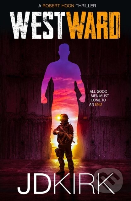 Kniha: Westward (J.D. Kirk). Zertex Crime, 2022 Kniha: Westward (J.D. Kirk). Zertex Crime, 2022