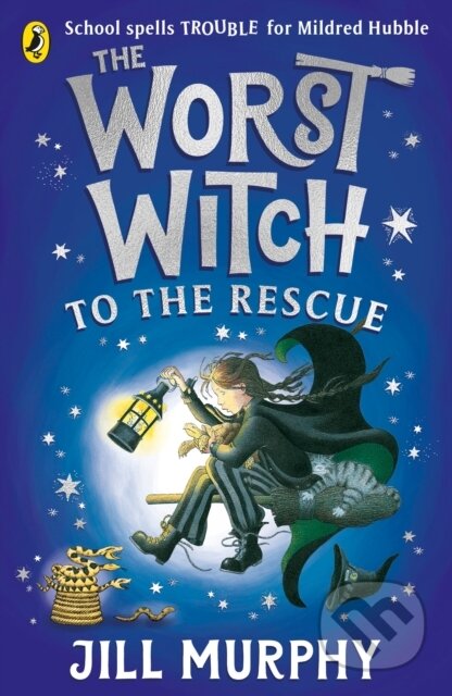 Kniha: The Worst Witch to the Rescue (Jill Murphy). Puffin Books, 2023 Kniha: The Worst Witch to the Rescue (Jill Murphy). Puffin Books, 2023