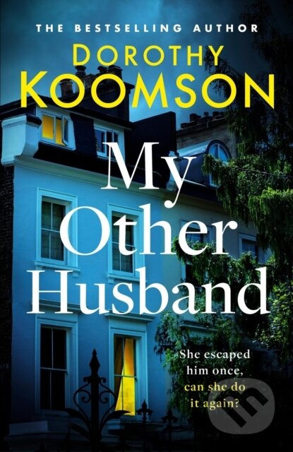 Kniha: My Other Husband (Dorothy Koomson). Headline Book, 2023 Kniha: My Other Husband (Dorothy Koomson). Headline Book, 2023