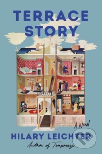 Kniha: Terrace Story (Hilary Leichter). Ecco, 2023 Kniha: Terrace Story (Hilary Leichter). Ecco, 2023