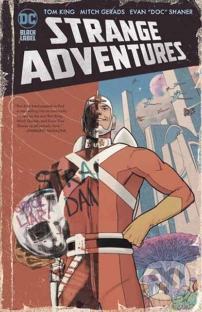 Kniha: Strange Adventures: The Deluxe Edition (Mitch Gerads a Tom King). DC Comics, 2024 Kniha: Strange Adventures: The Deluxe Edition (Mitch Gerads a Tom King). DC Comics, 2024