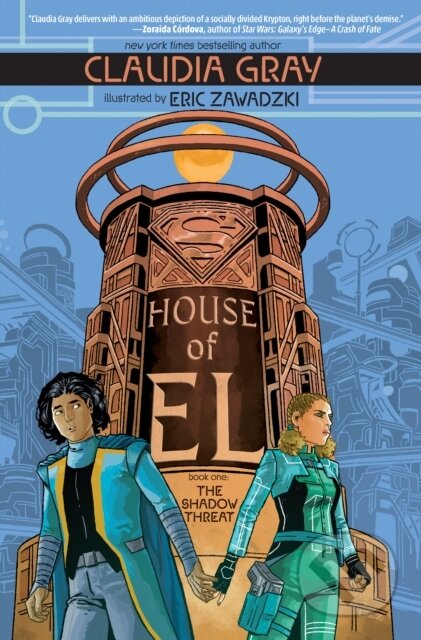 Kniha: House of El Book One (Claudia Gray). DC Comics, 2021 Kniha: House of El Book One (Claudia Gray). DC Comics, 2021
