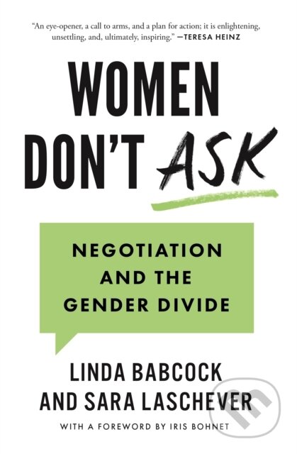 Kniha: Women Don't Ask (Linda Babcock a Sara Laschever). Princeton University Press, 2021 Kniha: Women Don't Ask (Linda Babcock a Sara Laschever). Princeton University Press, 2021