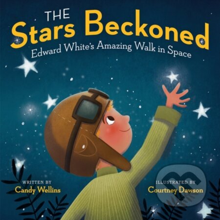 Kniha: The Stars Beckoned (Candy Wellins). Philomel, 2021 Kniha: The Stars Beckoned (Candy Wellins). Philomel, 2021