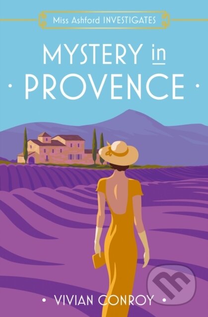 Kniha: Mystery in Provence (Vivian Conroy). One More Chapter, 2022 Kniha: Mystery in Provence (Vivian Conroy). One More Chapter, 2022