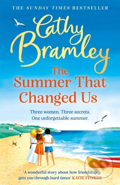 Kniha: The Summer That Changed Us (Cathy Bramley). Orion, 2022 Kniha: The Summer That Changed Us (Cathy Bramley). Orion, 2022
