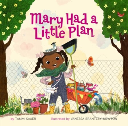 Kniha: Mary Had a Little Plan (Tammi Sauer). , 2022 Kniha: Mary Had a Little Plan (Tammi Sauer). , 2022