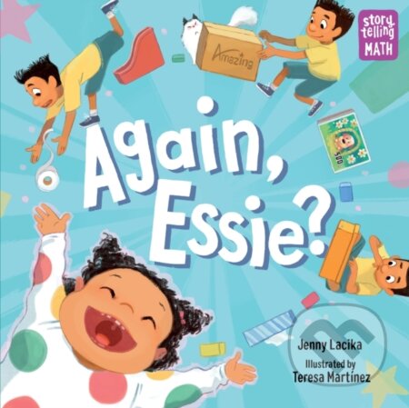 Kniha: Again, Essie? (Jenny Lacika a Teresa Martinez). , 2022 Kniha: Again, Essie? (Jenny Lacika a Teresa Martinez). , 2022